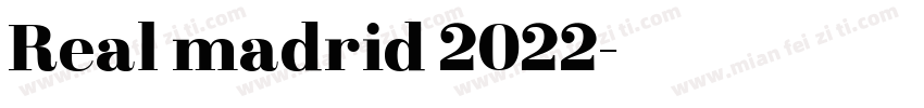 Real madrid 2022字体转换